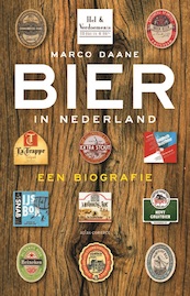 Bier in Nederland - Marco Daane (ISBN 9789045028699)