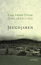 Jeugdjaren - Carl Frode Tiller (ISBN 9789044631470)