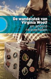De wandelstok van Virginia Woolf - Marijke Arijs (ISBN 9789492190208)