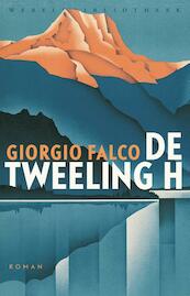 De tweeling H - Giorgio Falco (ISBN 9789028426795)