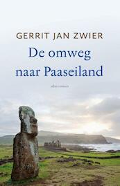 De omweg naar Paaseiland - Gerrit Jan Zwier (ISBN 9789045030869)