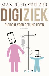 Digiziek - Manfred Spitzer (ISBN 9789045032146)