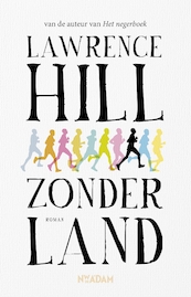Zonder land - Lawrence Hill (ISBN 9789046822128)