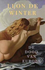 De dood van Europa - Leon de Winter (ISBN 9789048837335)