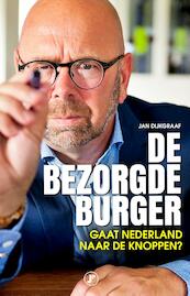 De bezorgde burger - Jan Dijkgraaf (ISBN 9789089753427)