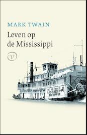 Leven op de Mississippi - Mark Twain (ISBN 9789028261839)