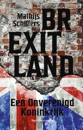 Brexitland - Mathijs Schiffers (ISBN 9789047011590)