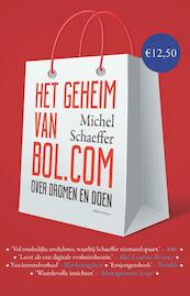 Het geheim van bol.com - Michel Schaeffer (ISBN 9789047012184)