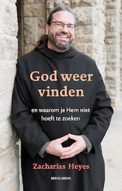 God weer terug vinden - Zacharias Heyes (ISBN 9789089722270)