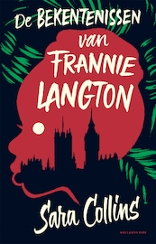 De bekentenissen van Frannie Langton - Sara Collins (ISBN 9789048843596)