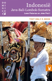 Indonesië Java Bali Lombok Sumatra - Leon Peterse, Joke Petri (ISBN 9789025764708)