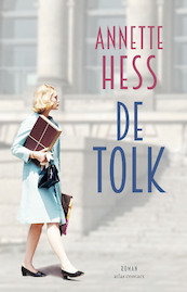 De tolk - Annette Hess (ISBN 9789025454036)