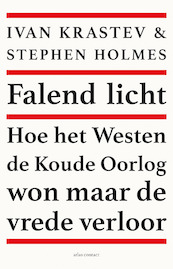 Falend licht - Ivan Krastev, Stephen Holmes (ISBN 9789045038964)