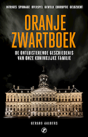 Oranje Zwartboek - Gerard Aalders (ISBN 9789089750655)