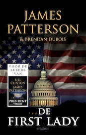 De first lady - James Patterson (ISBN 9789046826355)