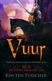 Vuur 3.2 - Kim ten Tusscher (ISBN 9789463082884)