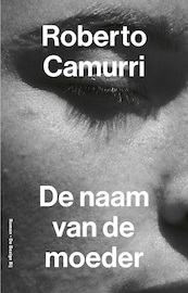 De naam van de moeder - Roberto Camurri (ISBN 9789403116013)