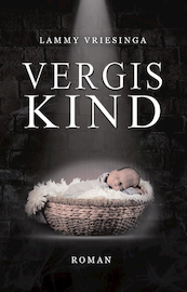 Vergiskind - Lammy Vriesinga (ISBN 9789493157637)