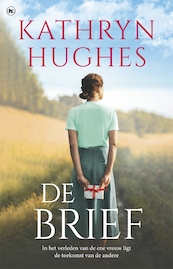 De brief - Kathryn Hughes (ISBN 9789044355086)