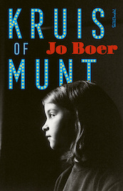 Kruis of munt - Jo Boer (ISBN 9789044646184)