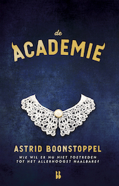 De Academie - Astrid Boonstoppel (ISBN 9789463490887)