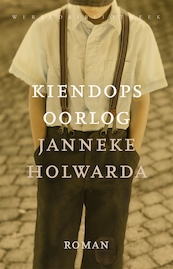 Kiendops oorlog - Janneke Holwarda (ISBN 9789028450912)