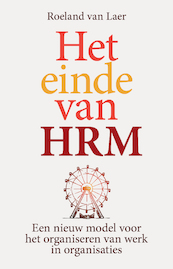 Het einde van HRM - Roeland van Laer (ISBN 9789492528780)