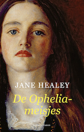 De Ophelia-meisjes - Jane Healey (ISBN 9789403108216)