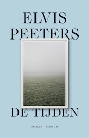 De tijden - Elvis Peeters (ISBN 9789463812115)
