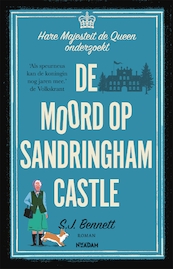 De moord op Sandringham Castle - S.J. Bennett (ISBN 9789046831120)