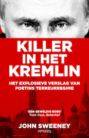 Killer in het Kremlin - John Sweeney (ISBN 9789044653557)