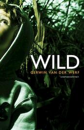 Wild - Gerwin van der Werf (ISBN 9789025436650)
