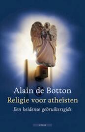 Religie voor atheïsten - Alain de Botton (ISBN 9789045019345)