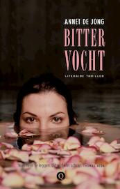 Bitter vocht - Annet de Jong (ISBN 9789021441979)