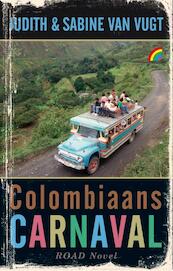 Colombiaans carnaval - Judith van Vught, Sabine van Vught (ISBN 9789041763532)