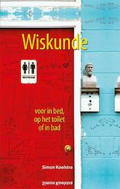 Wiskunde voor in bed, op het toilet of in bad - Simon Koolstra (ISBN 9789045314808)