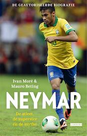 Neymar - Ivan Moré, Mauro Beting (ISBN 9789048820078)