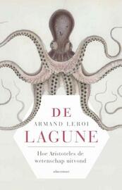 De lagune - Armand Leroi (ISBN 9789045027265)