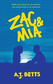 Zac & Mia - A.J. Betts (ISBN 9789020632545)