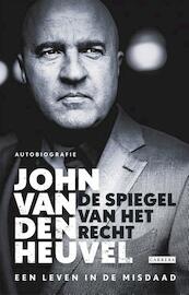De spiegel van het recht - John van den Heuvel (ISBN 9789048826797)