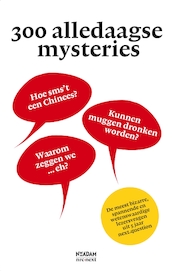 300 alledaagse mysteries - Juliette Vasterman (ISBN 9789046820766)