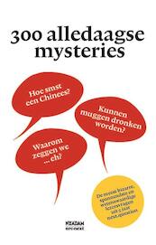 300 alledaagse mysteries - Juliette Vasterman, Eppo Köning (ISBN 9789046820490)