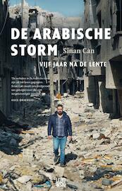 De Arabische storm - Sinan Can (ISBN 9789048830749)