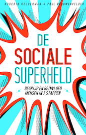 De sociale superheld - Roderik Kelderman, Paul Vrouwenvelder (ISBN 9789021564456)