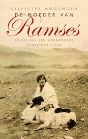 Moeder van Ramses - Sylvester Hoogmoed (ISBN 9789044631890)