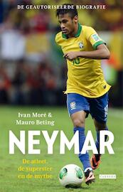 Neymar - Ivan Moré, Mauro Beting (ISBN 9789048842087)