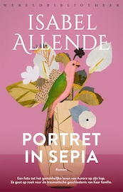Portret in sepia - Isabel Allende (ISBN 9789028443099)