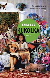 Kukolka - Lana Lux (ISBN 9789046823828)