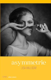 Asymmetrie - Lisa Halliday (ISBN 9789025450830)