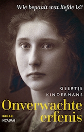 Onverwachte erfenis - Geertje Kindermans (ISBN 9789046825464)